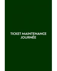 Ticket journée de maintenance